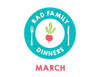 Rad Family Dinners: March - Finger Foods