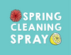 Spring Cleaning Spray!